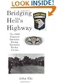 Bridging Hell's Highway