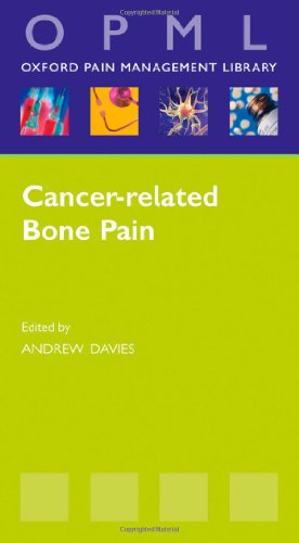 Cancer-related Bone Pain (Oxford Pain Management Library)