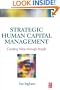 Strategic Human Capital Management: Creating Value Through People