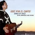 &iexcl;Que Viva el Canto! Songs of Chile
