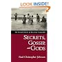 Secrets, Gossip, and Gods: The Transformation of Brazilian Candombl�