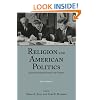 Religion and American Politics: From the Colonial Period to the Present