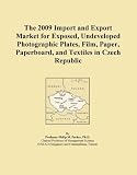 The 2009 Import and Export Market for Exposed, Undeveloped Photographic Plates, Film, Paper, Paperboard, and Textiles in Czech Republic