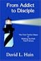 From Addict to Disciple
