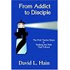 From Addict to Disciple