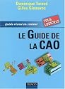 Le Guide de la CAO : Guide visuel en couleur