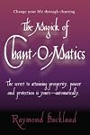 The Magick of Chant-O-Matics