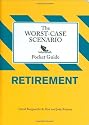 Worst-Case Scenario Pocket Guide: Retirement (Worst-Case Scenario Pocket Guides)
