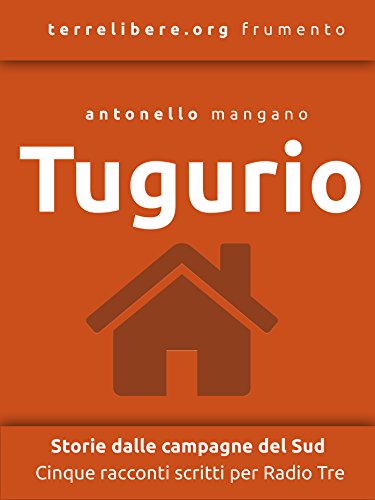 Tugurio (Italian Edition)