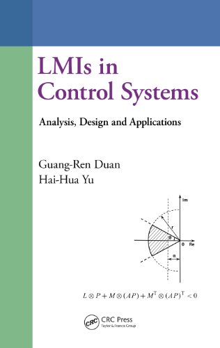 LMIs in Control Systems: Analysis, Design and Applications