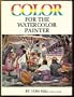 Color for the Watercolor Painter