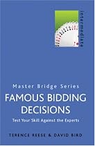 Famous Bidding Decisions