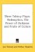 Book Three Tolstoy Plays: Redemption, The Power of Darkness and Fruits of Culture