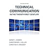 Technical Communication in the Twenty-First Century (2nd Edition)