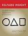Search : Selfless Insight: Zen and the Meditative Transformations of Consciousness