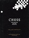 Chess : the making of a musical