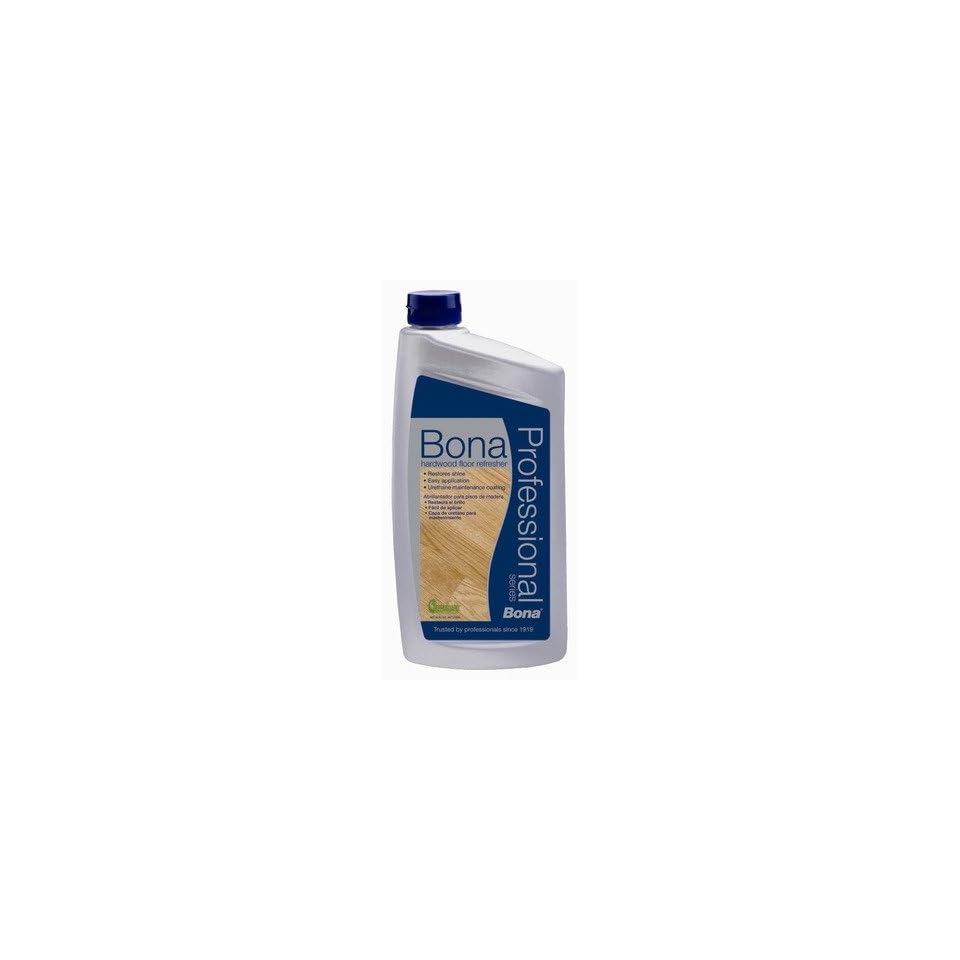 Bona Pro Series Wt760051163 Hardwood Floor Refresher 32 Ounce On