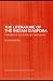 The Literature of the Indian Diaspora: Theorizing the Diasporic Imaginary (Routledge Research in Postcolonial Literatures)