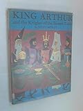 King Arthur and the Knights of the Round Table