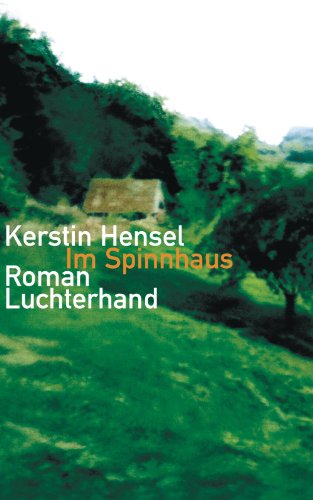 Im Spinnhaus: Roman (German Edition)