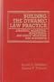 Building the Dynamic Law Practice: Strategic Marketing, Advertising and Public Relations for Attorneys