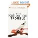 Trouble