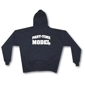 Part-Time Model Men's Hoodie Sweat Shirt Small thru 4XL