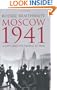 Moscow 1941: A City and Its People at War