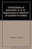 USA/USSR : superpowers in decline?