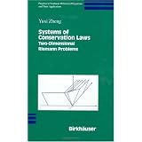 Systems of Conservation Laws: Two-Dimensional Riemann Problems