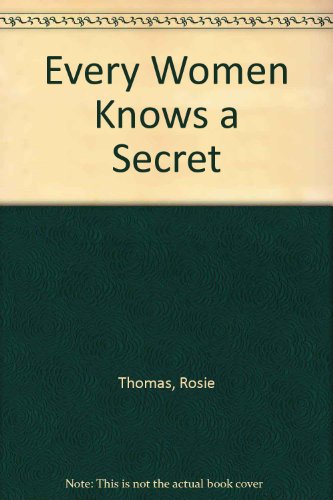 Every Women Knows a Secret