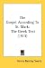 The Gospel According to St. Mark: The Greek Text (1913) Image of The Gospel According to St. Mark: The Greek Text (1913)