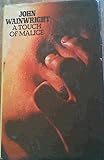 A touch of malice