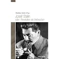 Jossif Stalin oder: Revolution als Verbrechen