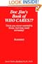 Doc Jim's Book of WHO CARES!?