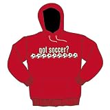 Got Soccer Hooded Sweatshirt
