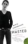 Wasted