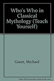 Who's who in classical mythology