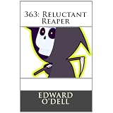 363: Reluctant Reaper (Kindle Edition)