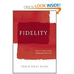 Fidelity: How Mindfulness Can Strengthen and Nurture Our Intimate Relationships