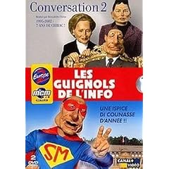 Coffret Guignols de l'info 2 DVD : Conversation 2 / L'Ann�e des guignols 2001/2002 : Une ispice di counasse d'ann�e !!