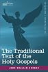 The Traditional Text of the Holy Gospels