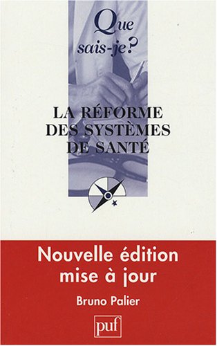 La réforme des systèmes de santé