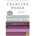 Reading Like a Writer: A Guide for People Who Love Books and for Those Who Want to Write Them