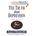 The Truth About Depression: Choices for Healing