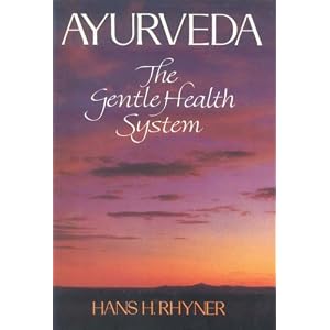 Click here to buy Ayurveda: The Gentle Health System by Hans H. Rhyner.