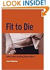 Fit to Die: Men and Eating Disorders (Lucky Duck Books)