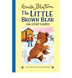 The little brown bear and other stories