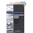 Professionalizing Business Analysis: Breaking the Cycle of... by Kathleen B. Hass