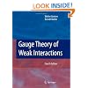 Gauge Theory of Weak Interactions